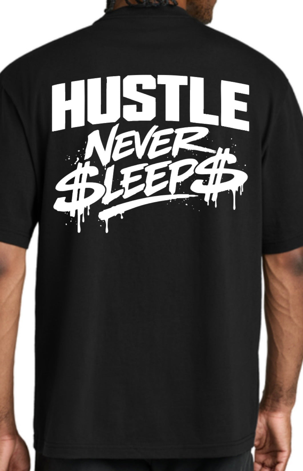 Hustle Never Sleeps! T-Shirt